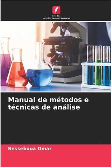 Manual de métodos e técnicas de análise by Besseboua Omar