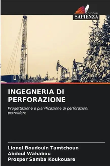 Ingegneria Di Perforazione by Lionel Boudouin Tamtchoun