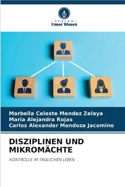 Disziplinen Und Mikromächte by Mendez Zelaya, Marbella Celeste