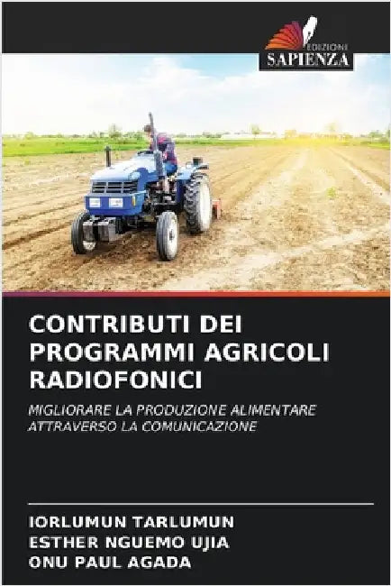 Contributi Dei Programmi Agricoli Radiofonici by Tarlumun, Iorlumun