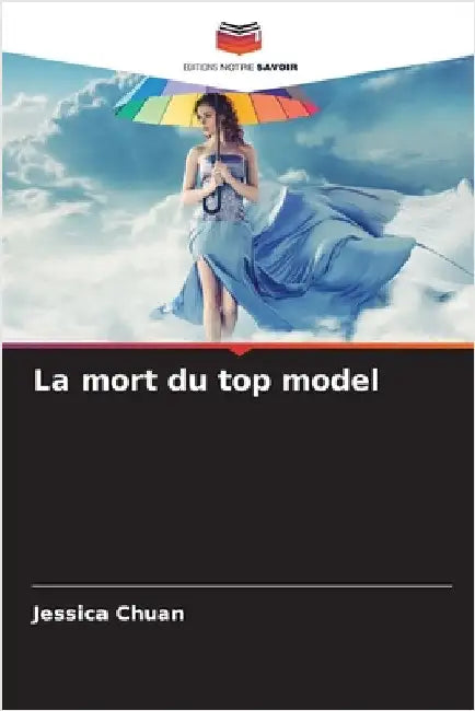 La mort du top model by Jessica Chuan