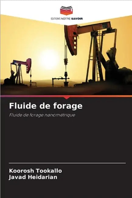 Fluide de forage by Tookallo, Koorosh