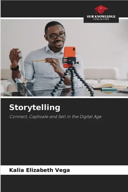 Storytelling by Vega, Kalia Elizabeth