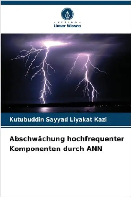 Abschwächung hochfrequenter Komponenten durch ANN by Kutubuddin Sayyad Liyakat Kazi