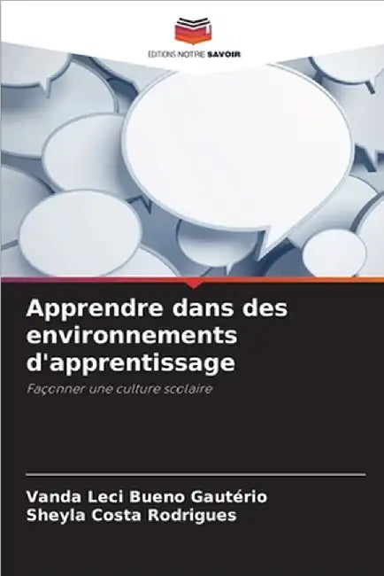Apprendre dans des environnements d'apprentissage by Gautério, Vanda Leci Bueno
