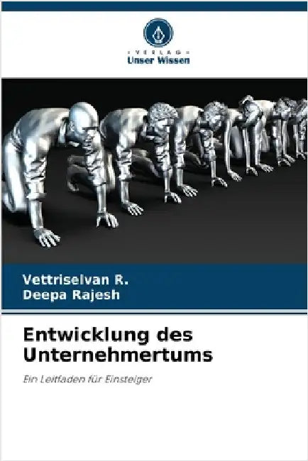 Entwicklung des Unternehmertums by Vettriselvan R