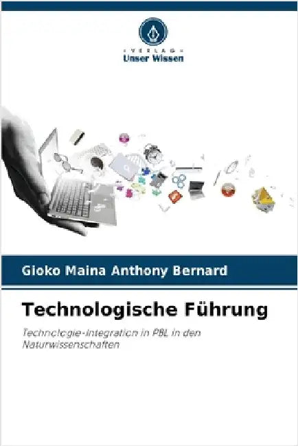 Technologische Führung by Gioko Maina Anthony Bernard