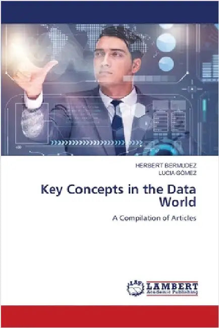 Key Concepts in the Data World by Herbert Bermudez