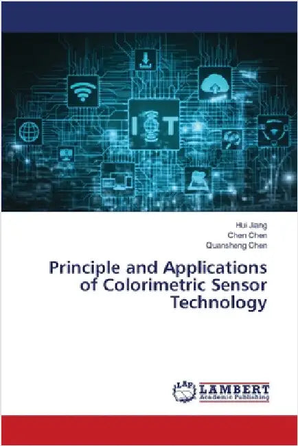 Principle and Applications of Colorimetric Sensor Technology by Hui Jiang