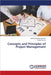Concepts and Principles of Project Management by Swaray Domawa, Anthony
