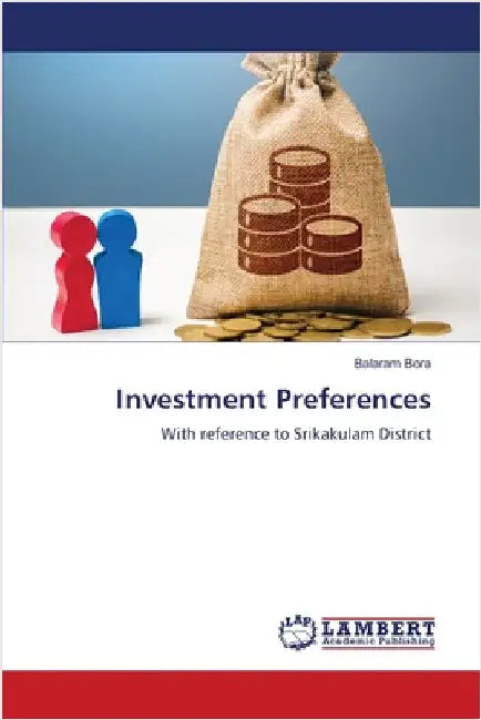 Investment Preferences by Balaram Bora