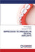 Impression Techniques in Dental Implants by Sugandha Malhotra