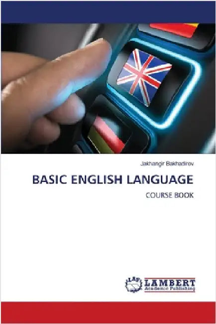 Basic English Language by Bakhadirov, Jakhangir