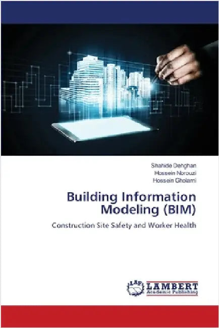 Building Information Modeling (BIM) by Shahide Dehghan