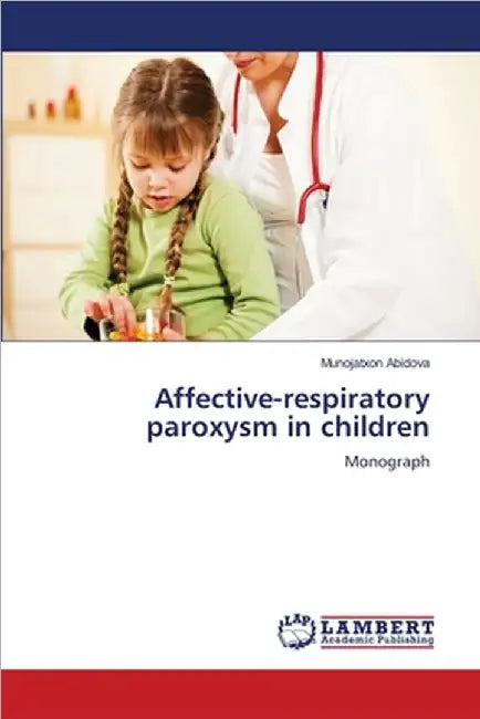 Affective-respiratory paroxysm in children by Abidova, Munojatxon
