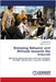 Browsing Behavior and Attitude towards the Internet by A, Kirubaikani