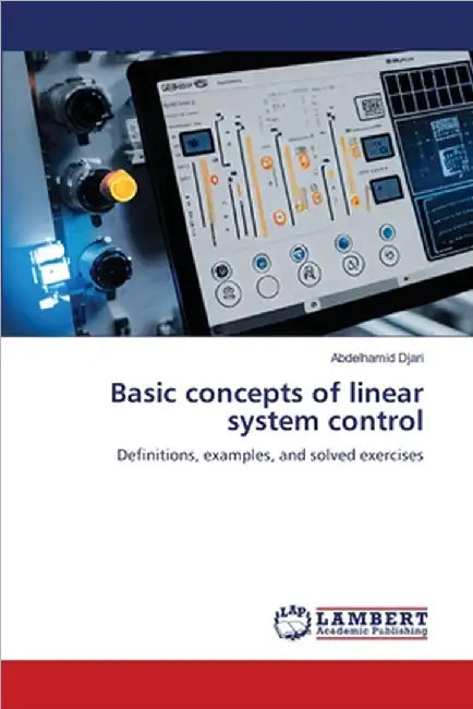 Basic concepts of linear system control by Djari, Abdelhamid