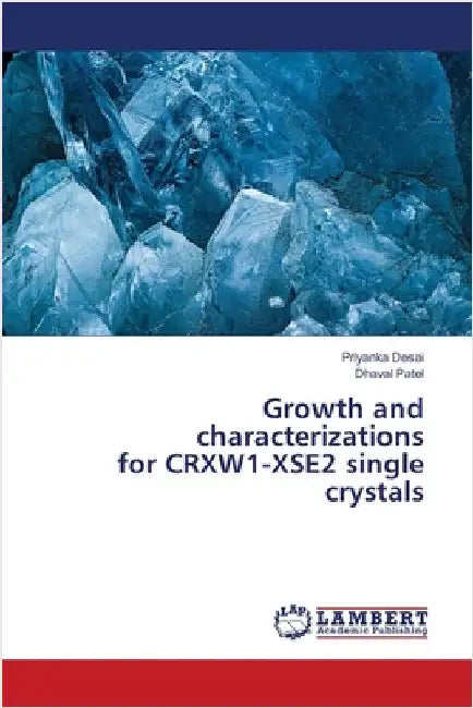 Growth and characterizations for CRXW1-XSE2 single crystals by Priyanka Desai