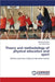 Theory and methodology of physical education and sport by Marcel Pomohaci