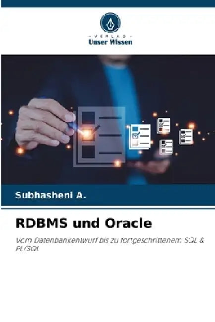 RDBMS und Oracle by Subhasheni A