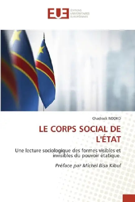 Le Corps Social de l'État by Chadrack Ndoko