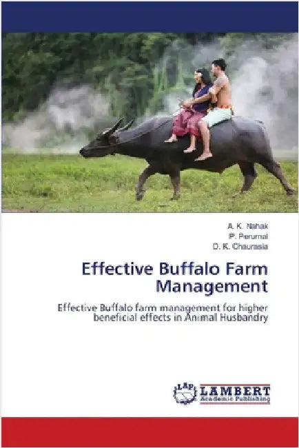 Effective Buffalo Farm Management by A. K. Nahak