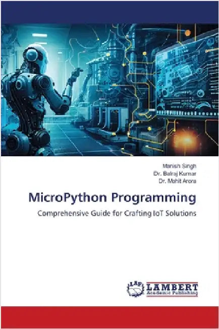 MicroPython Programming by Manish Singh
