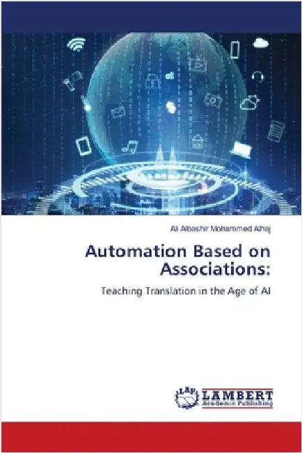Automation Based on Associations by Ali Albashir Mohammed Alhaj