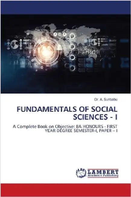 Fundamentals of Social Sciences - I by Suribabu, A.
