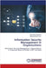Information Security Management in Organizations by Abdullateef Haghighat