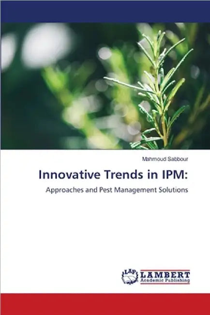 Innovative Trends in IPM by Mahmoud Sabbour