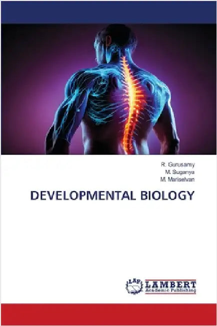 Developmental Biology by R. Gurusamy