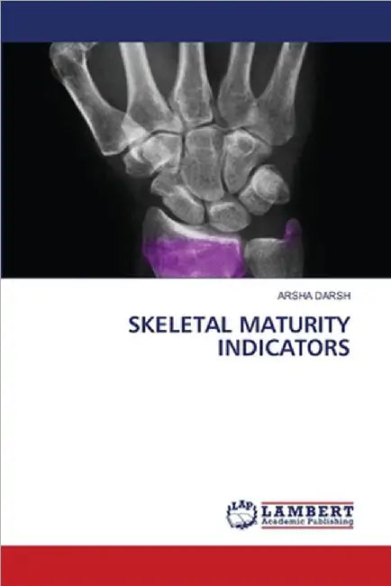 Skeletal Maturity Indicators by Arsha Darsh