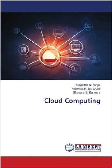 Cloud Computing by Shraddha N. Zanjat