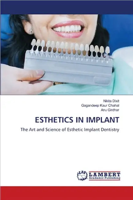 Esthetics in Implant by Dixit, Nikita
