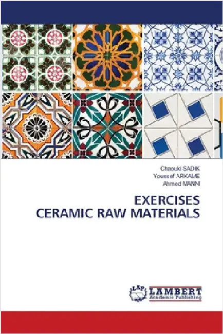 Exercises Ceramic Raw Materials by Chaouki Sadik
