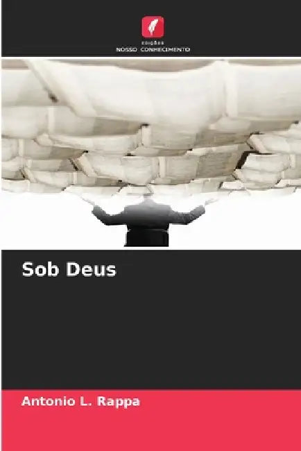 Sob Deus by Antonio L. Rappa
