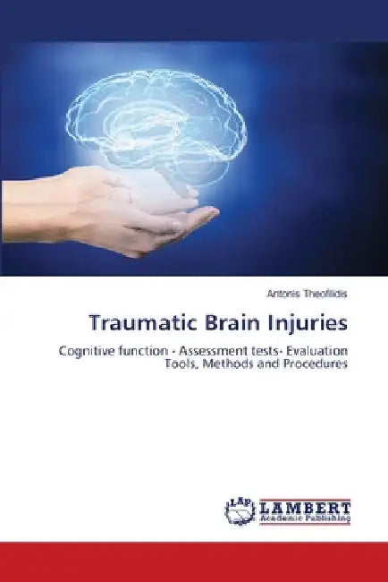 Traumatic Brain Injuries by Antonis Theofilidis