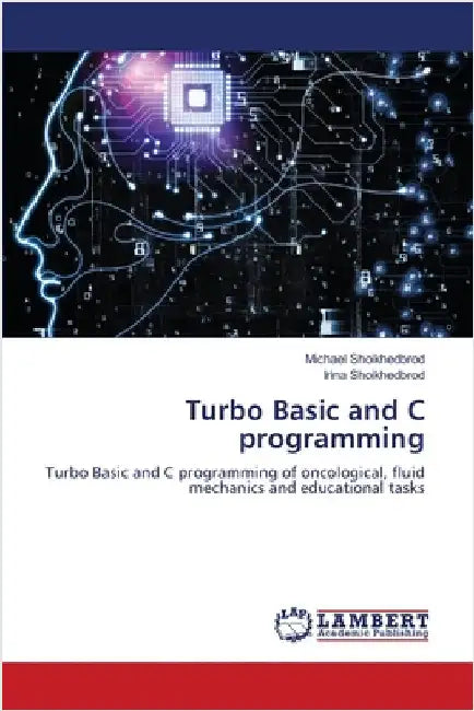 Turbo Basic and C programming by Michael Shoikhedbrod