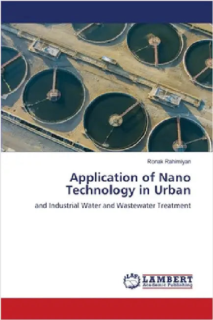Application of Nano Technology in Urban by Ronak Rahimiyan