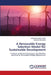 A Renewable Energy Selection Model for Sustainable Development by Virendra Singh Rana, Ram Karan Singh