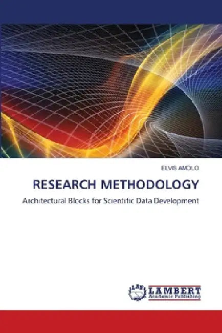Research Methodology by Elvis Amolo