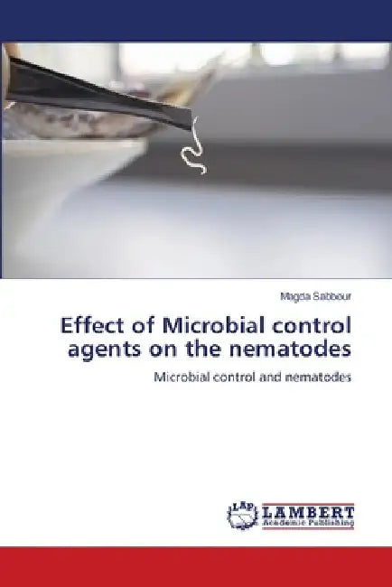 Effect of Microbial control agents on the nematodes by Magda Sabbour
