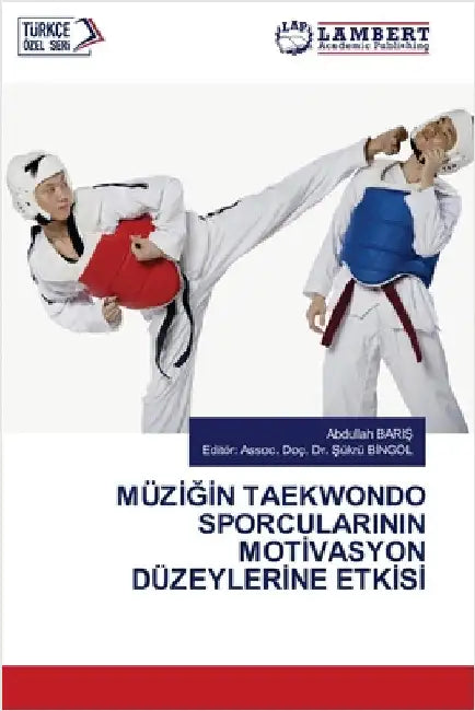 MüzİĞİn Taekwondo Sporcularinin Motİvasyon Düzeylerİne Etkİsİ by Abdullah BariŞ