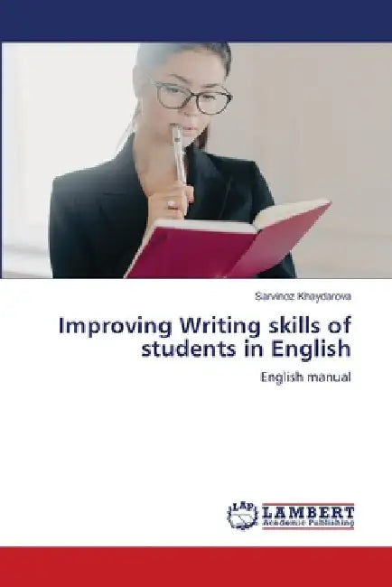 Improving Writing skills of students in English by Sarvinoz Khaydarova