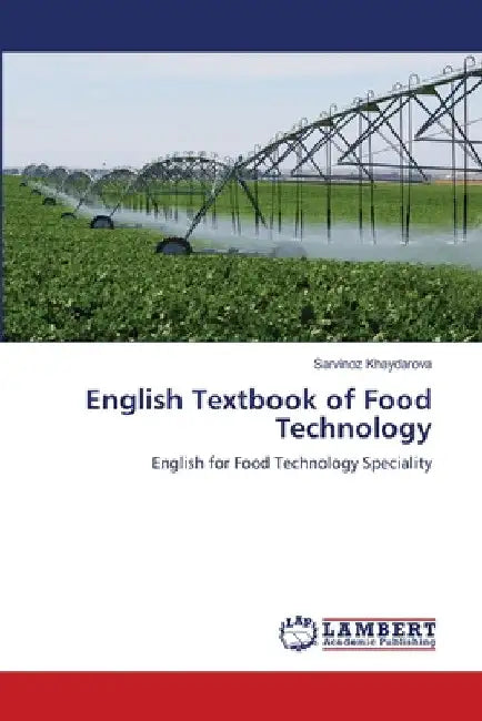 English Textbook of Food Technology by Sarvinoz Khaydarova