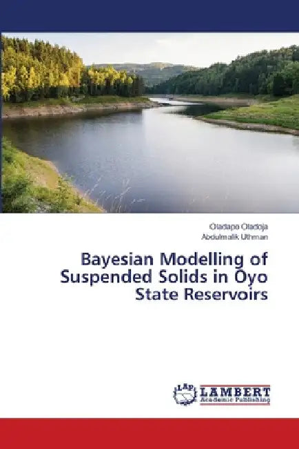Bayesian Modelling of Suspended Solids in Oyo State Reservoirs by Oladapo Oladoja
