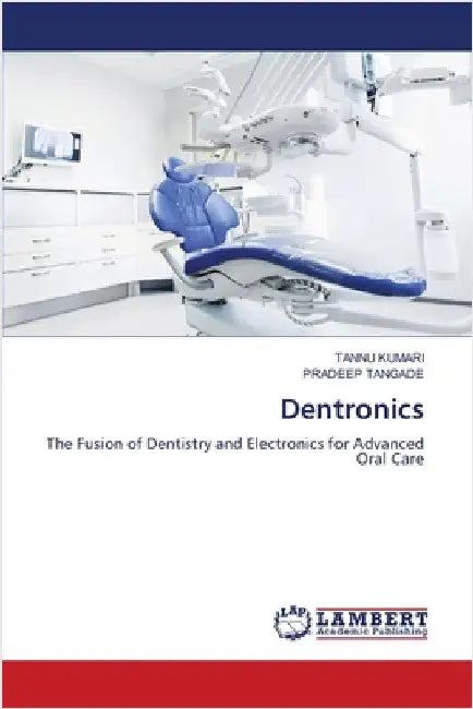 Dentronics by Kumari, Tannu