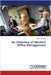 An Overview of Modern Office Management by Koley, Jyotirmoy