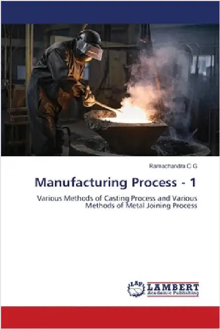 Manufacturing Process - 1 by Ramachandra C. G.